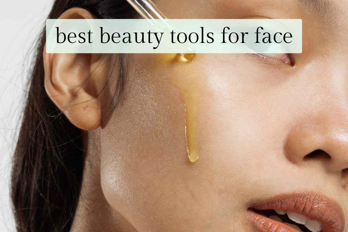 Best beauty tools and skin care tools for face to incorporate in your 20s