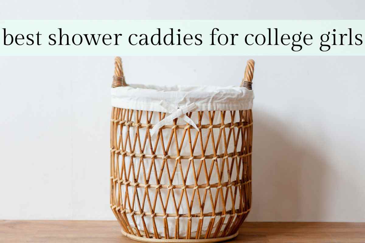 best shower caddy ideas for college dorm room
