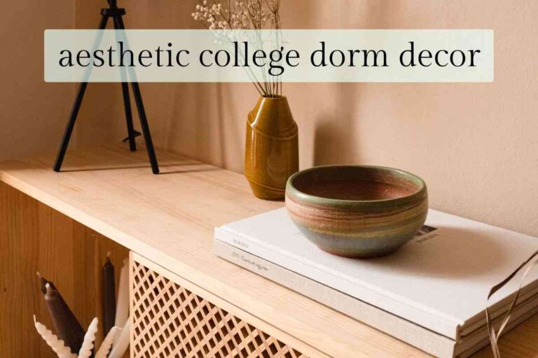 Trendy & Aesthetically Pleasing Dorm Decor For College Girls